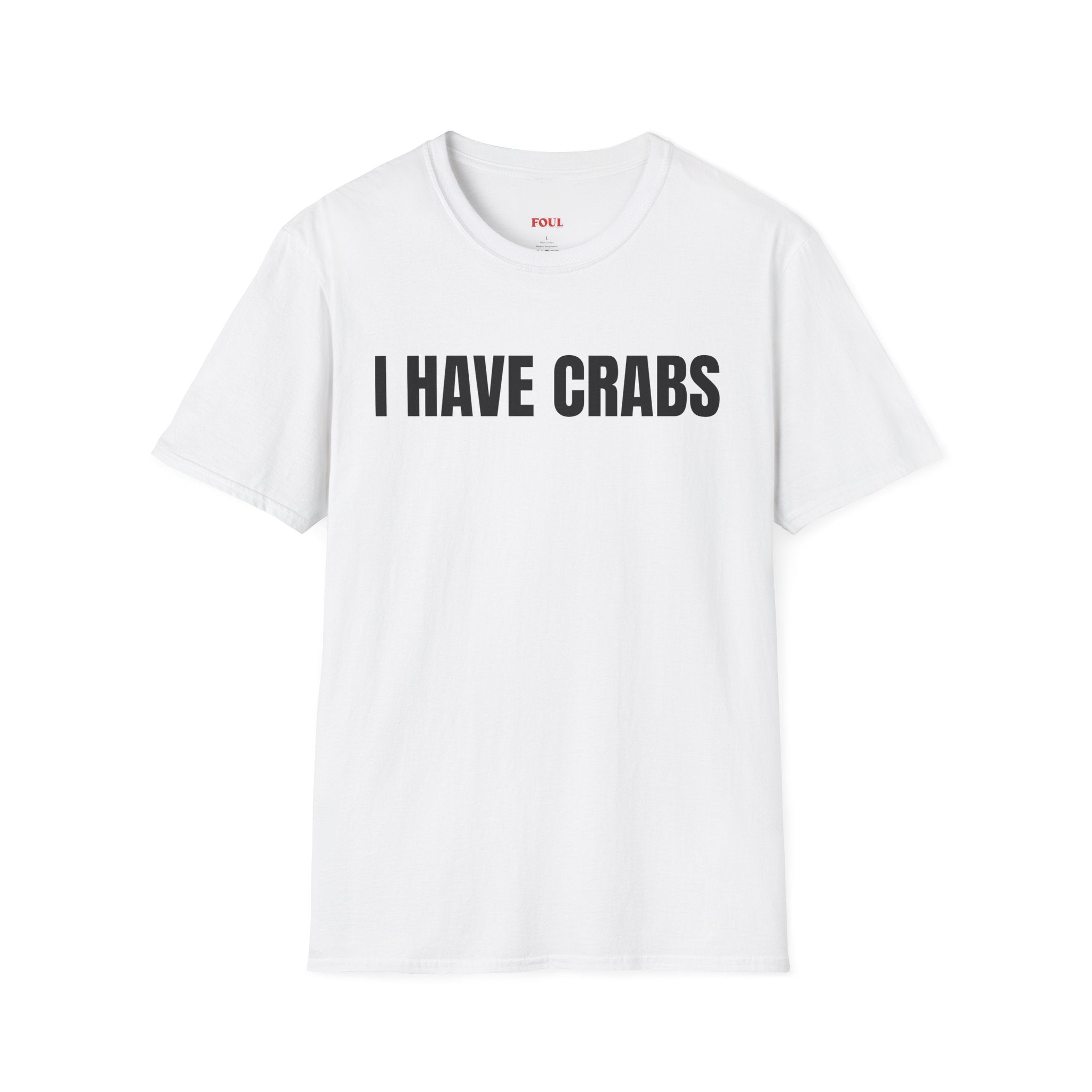 I Have Crabs T-Shirt