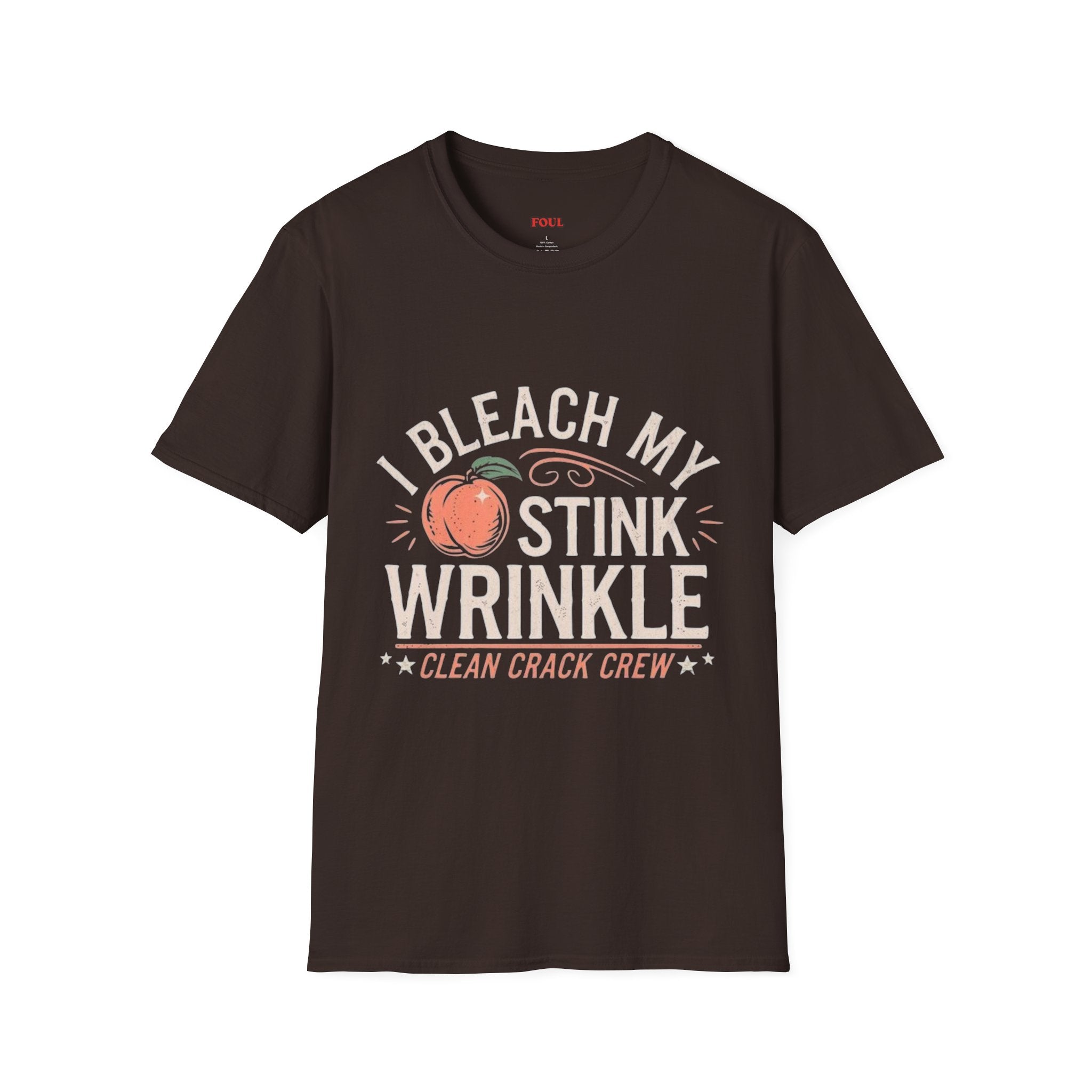 I Bleach My Stink Wrinkle T-Shirt