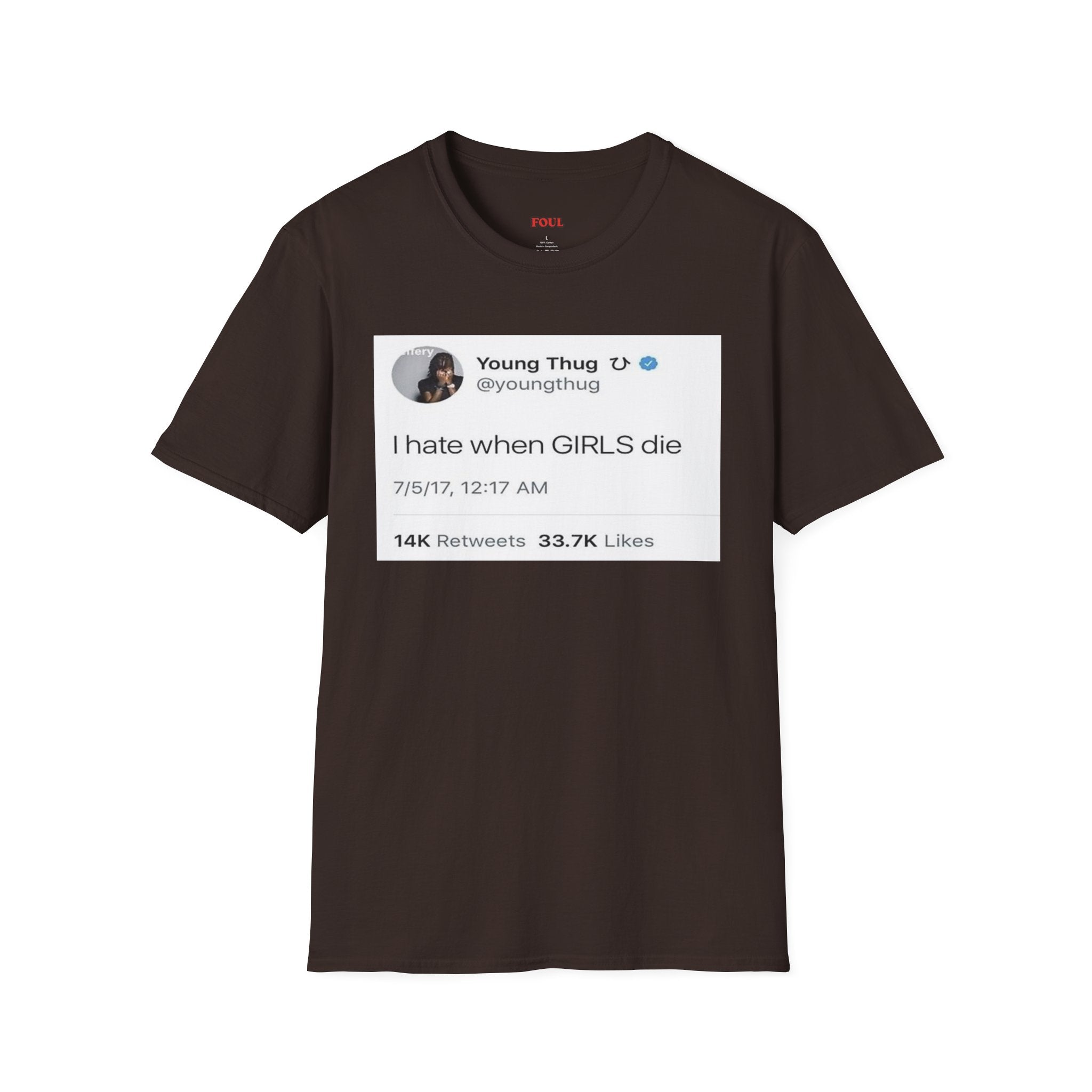 I Hate When GIRLS Die T-Shirt