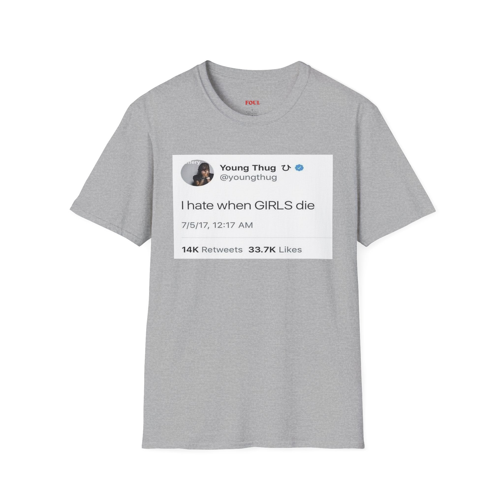 I Hate When GIRLS Die T-Shirt