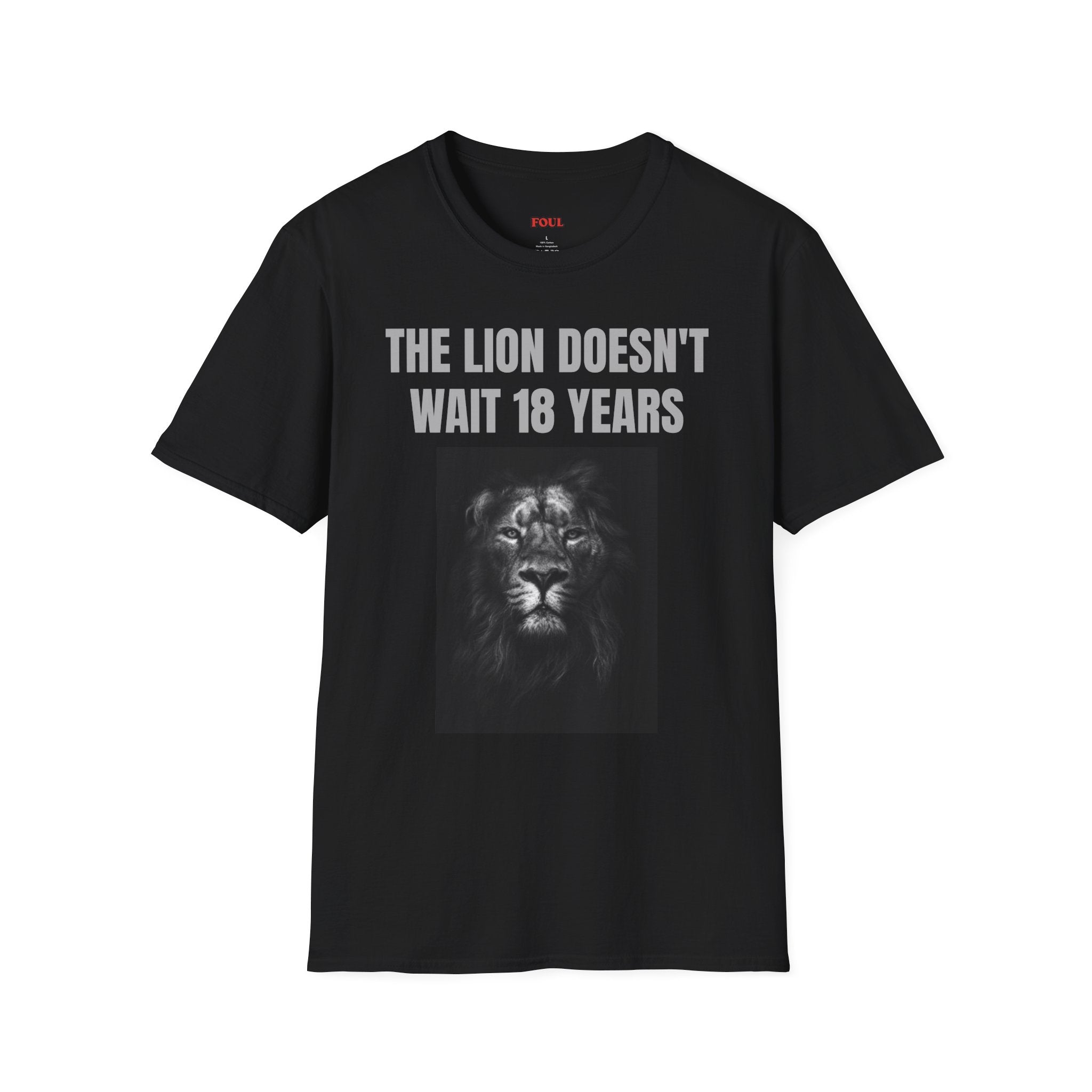The Lion Doesn't Wait 18 Years T-Shirt