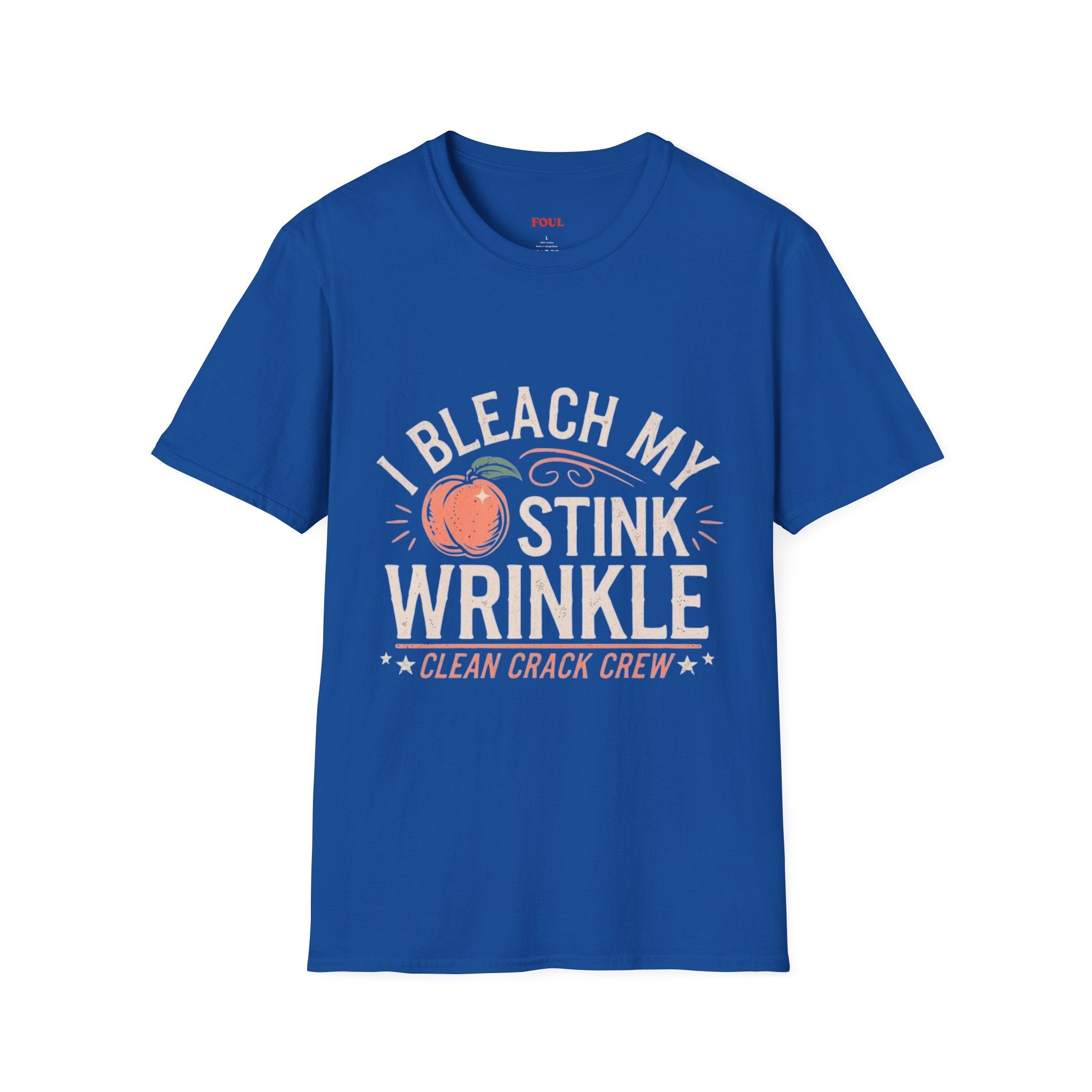 I Bleach My Stink Wrinkle T-Shirt