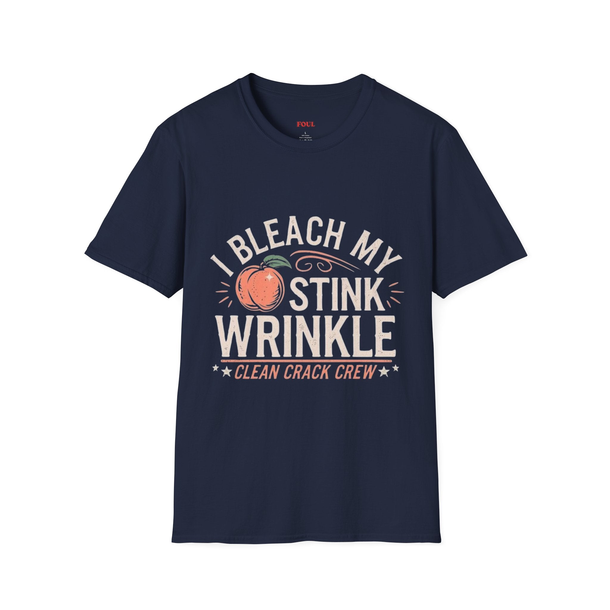 I Bleach My Stink Wrinkle T-Shirt