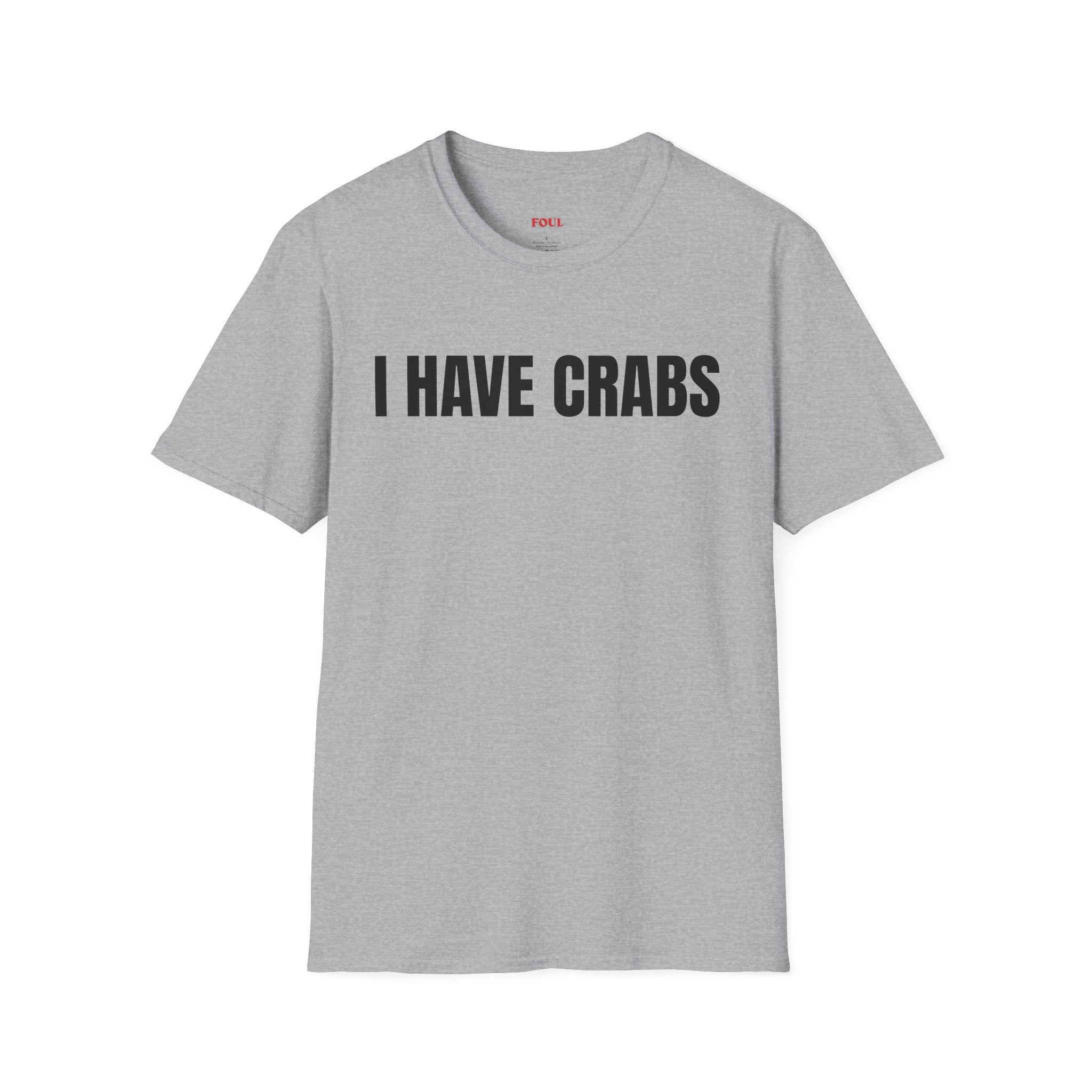 I Have Crabs T-Shirt
