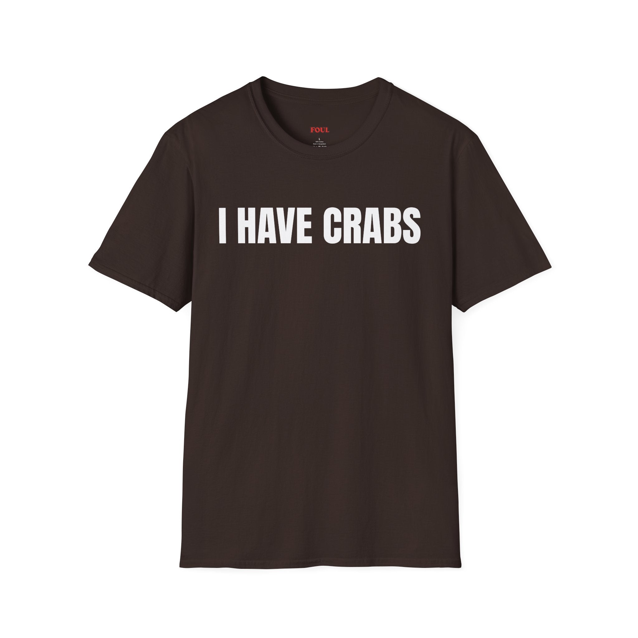 I Have Crabs T-Shirt