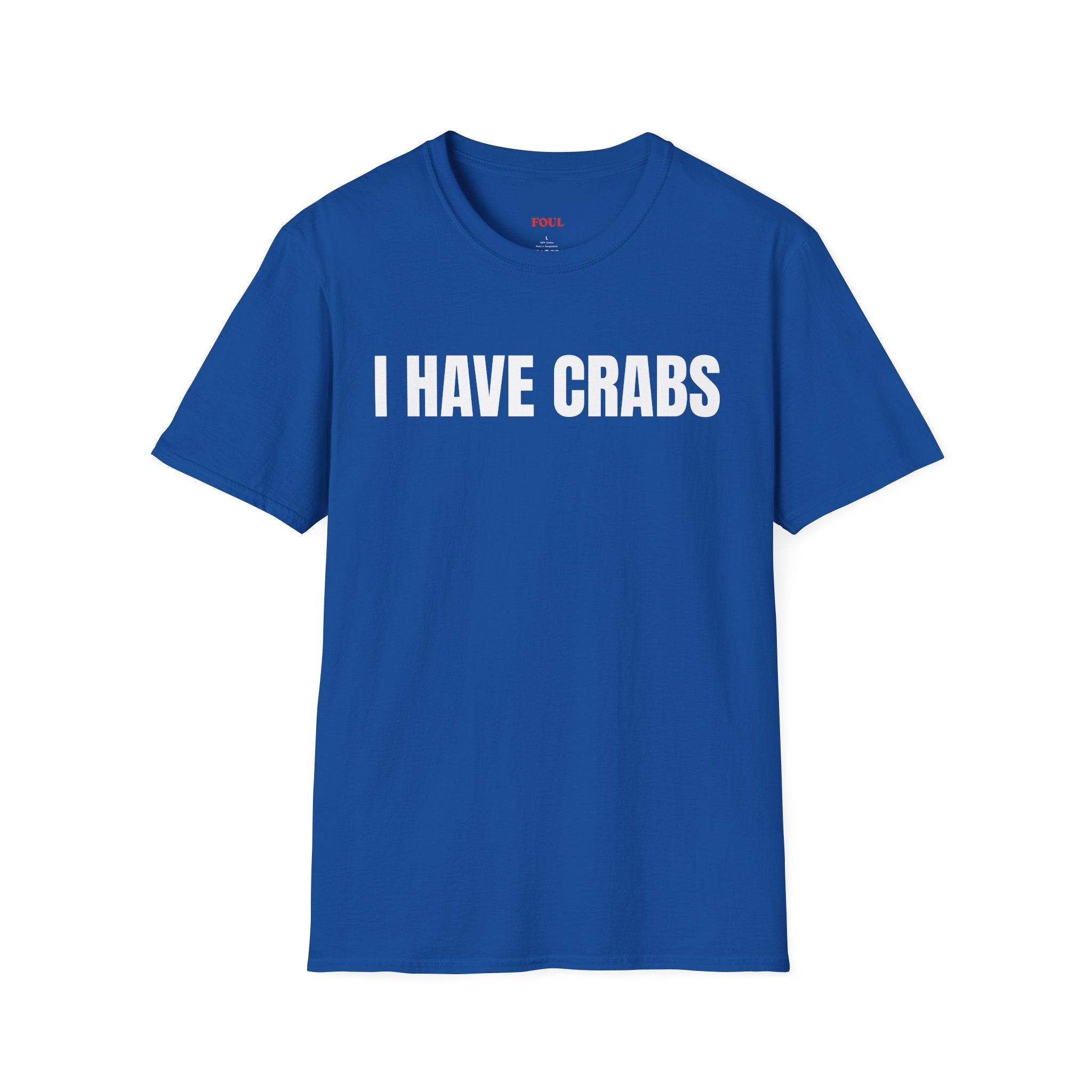 I Have Crabs T-Shirt